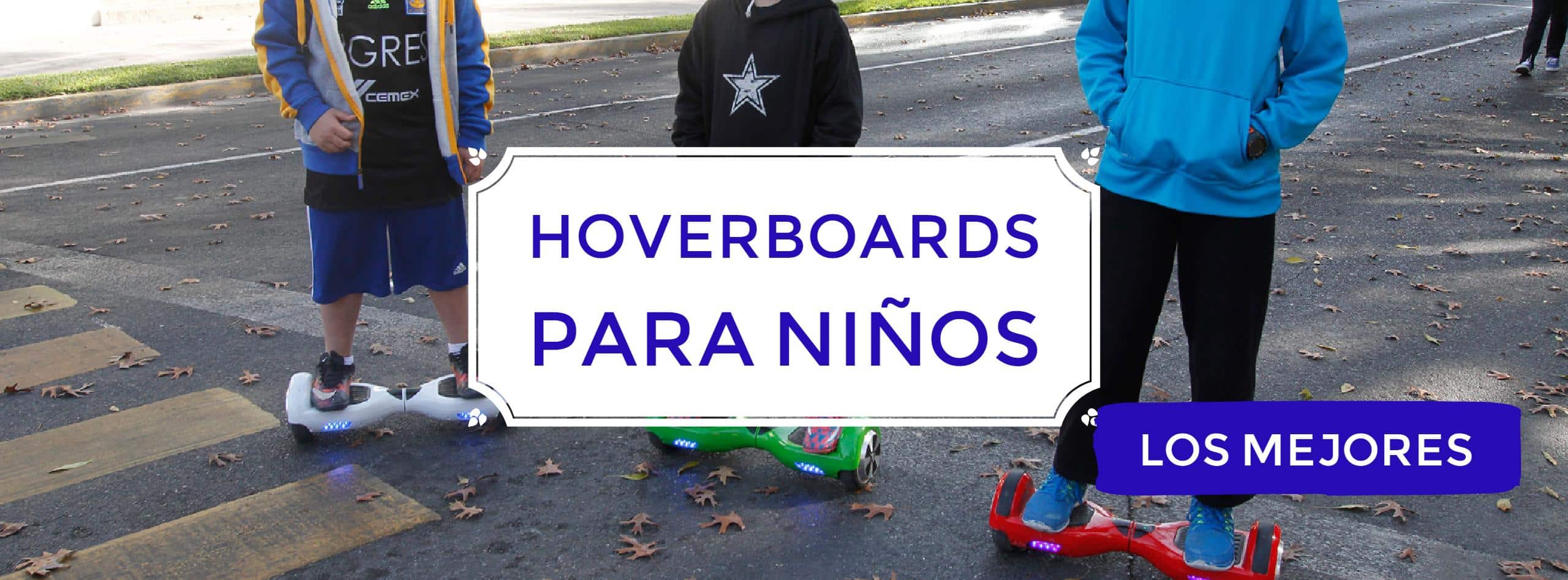 - Hoverboard para niños